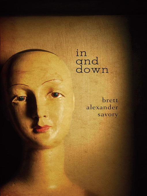 Title details for In and Down by Brett Savory - Available